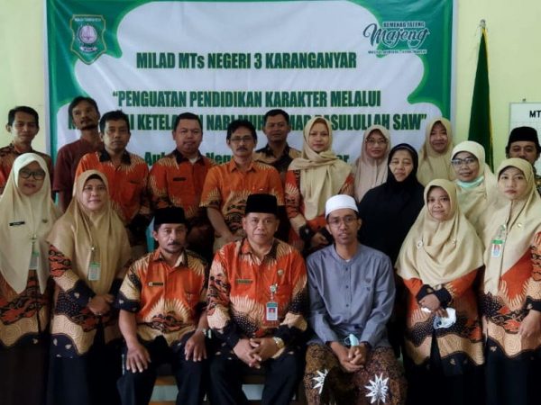 Pengajian Milad MTs Negeri 3 Karanganyar, tema: Penguatan Pendidikan Karakter Melalui Nilai Keteladanan Nabi Muhammad Rasulullah SAW.