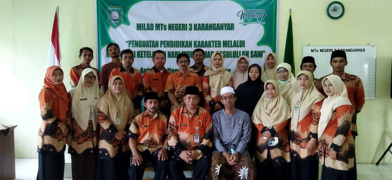 Pengajian Milad MTs Negeri 3 Karanganyar, tema: Penguatan Pendidikan Karakter Melalui Nilai Keteladanan Nabi Muhammad Rasulullah SAW.